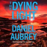 The Dying Light, Daniel Aubrey