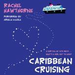Caribbean Cruising, Rachel Hawthorne