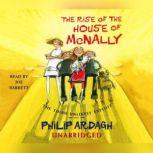 The Rise of the House of McNally The..., Philip Ardagh