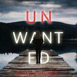 Unwanted A Cora Shields Suspense Thr..., Blake Pierce