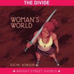 Womans World Part 1, Rachel Bowdler