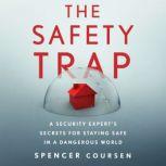 The Safety Trap, Spencer Coursen