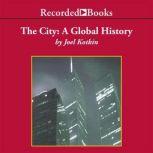 The City A Global History, Joel Kotkin