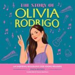 The Story of Olivia Rodrigo, Stacia Deutsch