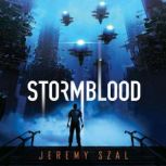 Stormblood, Jeremy Szal