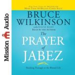 The Prayer of Jabez, Bruce Wilkinson