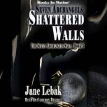 Seven Archangels Stattered Walls, Jane Lebak