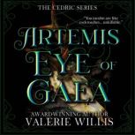Artemis Eye of Gaea, Valerie Willis