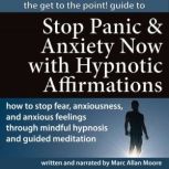 The Get to the Point! Guide to STOP P..., Marc Allan Moore