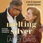 Melting Silver, Lainey Davis