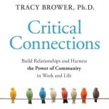 Critical Connections, Tracy Brower