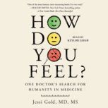 How Do You Feel?, Jessi Gold