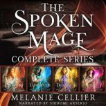 The Spoken Mage, Melanie Cellier