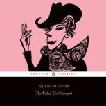 The Naked Civil Servant, Quentin Crisp