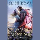A Dance with the Fae Prince, Elise Kova