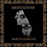 Meditations, Marcus Aurelius