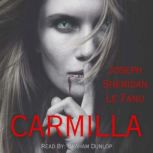 Carmilla, Joseph Sheridan Le Fanu