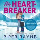 Mr. Heartbreaker, Piper Rayne