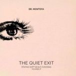 The Quiet Exit, Dr. Montoya