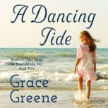 A Dancing Tide, Grace Greene