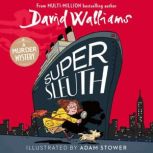 Super Sleuth, David Walliams