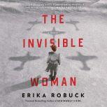 The Invisible Woman, Erika Robuck