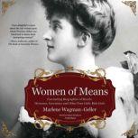 Women of Means, Marlene WagmanGeller
