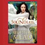 Soundless, Richelle Mead