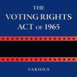 The Voting Rights Act of 1965, Various