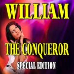 William the Conqueror Special Editio..., Jacob Abbott