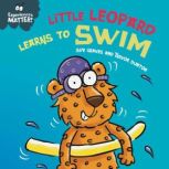 Little Leopard Learns to Swim, Sue Graves