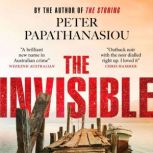 The Invisible, Peter Papathanasiou