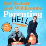 Parenting Hell, Rob Beckett