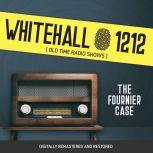 Whitehall 1212: The Fournier Case, Wyllis Cooper