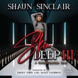 Skin Deep III, Shaun Sinclair