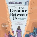 The Distance Between Us, Reyna Grande