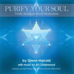 741Hz Solfeggio Meditation, Glenn Harrold
