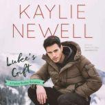 Luke's Gift A Harlow Brother Romance, Kaylie Newell