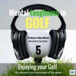 Mental Toughness In Golf  5 of 10 En..., Professor Aidan Moran