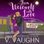 From Werewolf With Love, V. Vaughn