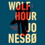 Wolf Hour, Jo Nesbo