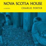 Nova Scotia House, Charlie Porter