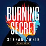 Burning Secret, Stefan Zweig