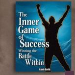 The Inner Game of Success, Caleb David