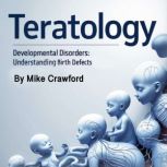 Teratology, Mike Crawford