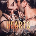 Rebel Hearts, Lili Valente