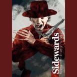 Sidewards, Kieran Anthony Follett