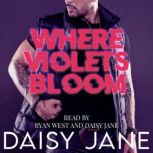 Where Violets Bloom, Daisy Jane
