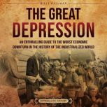 The Great Depression An Enthralling ..., Billy Wellman