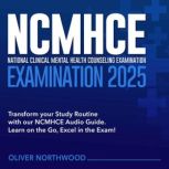 NCMHCE Examination, Oliver Northwood